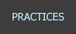 Practices